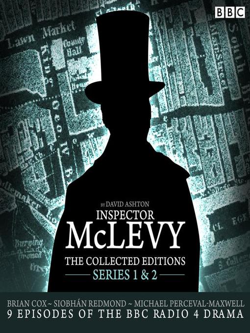 Title details for McLevy, the Collected Editions, Part One Pilot, S1-2 by David Ashton - Available